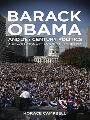 cover image of Barack Obama and Twenty-First-Century Politics
